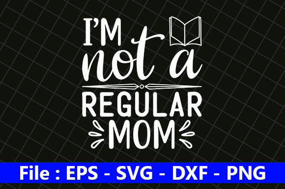 I’m Not a Regular Mom – A Bold Embroidery Design for Real Projects